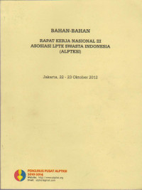 BAHAN-BAHAN RAPAT KERJA NASIONAL III ASOSIASI LPTK SWASTA INDONESIA ALPTKSI