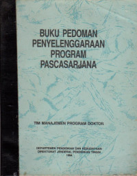 BUKU PEDOMAN PENYELENGGARAAN PROGRAM PASCASARJANA