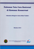 PEDOMAN TATA CARA RESTORASI DI KAWASAN KONSERVASI : EKOSISTEM MANGROVE LAHAN BEKAS TAMBAK