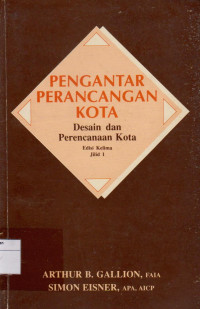 PENGANTAR PERANCANGAN KOTA : DESAIN DAN PERENCANAAN KOTA