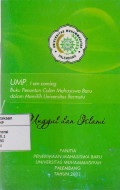 UMP, I AM COMING  BUKU PENUNTUN CALON MAHASISWA BARU DALAM MEMILIH UNIVERSITAS BERMUTU UNGGUL DAN ISLAMI TAHUN 2011