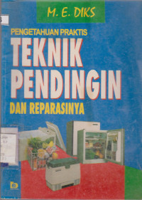 PENGETAHUAN PRAKTIS TEKNIK PENDINGINAN DAN REPARASINYA