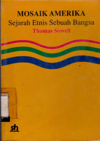 MOSAIK AMERIKA SEJARAH ETNIS SEBUAH BANGSA