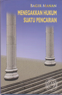 MENEGAKKAN HUKUM SUATU PENCARIAN