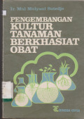 PENGEMBANGAN KULTUR TANAMAN BERKHASIAT OBAT