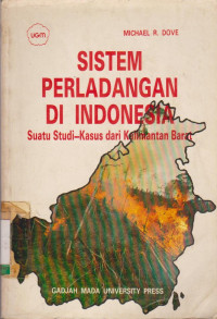 Sistem Perladangan DiIndonesia Suatu Studi-Kasus Dari Kalimantan Barat