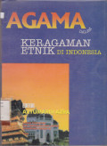 AGAMA  DALAM KERAGAMAN ETNIK DI INDONESIA