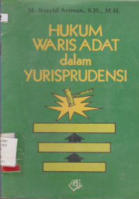 HUKUM WARIS ADAT DALAM YURISPRUDENSI