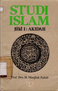 STUDI ISLAM JILID I: AKIDAH