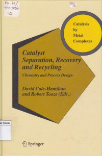 Catalyst Separation, Recovery and Recyling