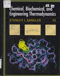 Chemical Biochemical, and Engineering Thermodynamiscs