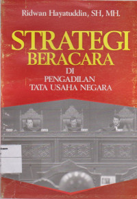 Strategi beracara dipengadilan tata usaha negara