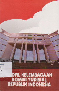 profil kelembagaan komisi yudisial republik Indonesia