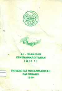 al-islam dan kemuhammadiyahan (AIK 1)