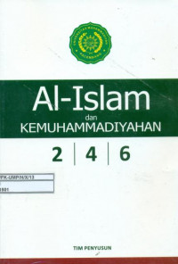 al-isalm dan kemuhadiyahan 1,3,5