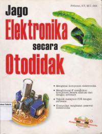 Jago Elektronika Secara Otodidak