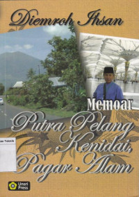 Memoar, Putra Pelang Kenidai, Pagar Alam