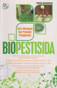 Biopetisida: cara membuat dan petunjuk penggunaan