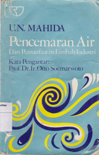 Pencemaran air dan pemanfaatan limbah industri