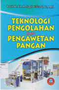 Teknologi pengolahan dan pengawetan pangan