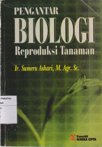 Pengantar biologi: reproduksi tanaman