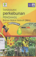 Tanaman perkebunan penghasil bahan bakar nabati(bbn)