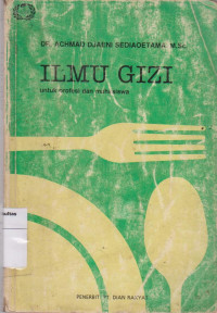 Ilmu gizi: untuk profesi dan mahasiswa