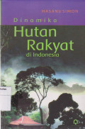 Dinamika hutan rakyat di Indonesia