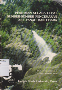 Penilaian secara cepat sumber-sumber pencemaran air, tanah dan udara