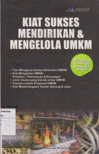 Kiat sukses mendirikan & mengelola umkm