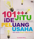 S101++ ide jitu peluang usaha: raih sukses dengan pilihan anda