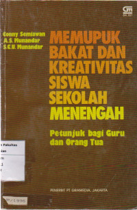 memupuk bakat dan kreativitas siswa sekolah menengah: petunjuk bagi guru dan orang tua