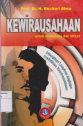 Kewirausahaan: untuk mahasiswa dan umum dilengkapi lampiran kegiatan praktikum kewirausahaan