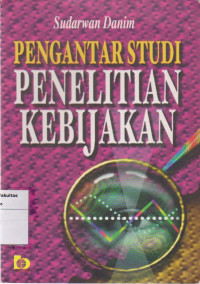 Pengantar studi penelitian kebijakan