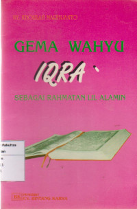 gema wahyu iqra' sebagai rahmatan lil alamin