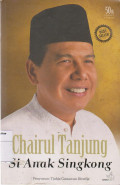 Chairul Tanjung; si anak singkong