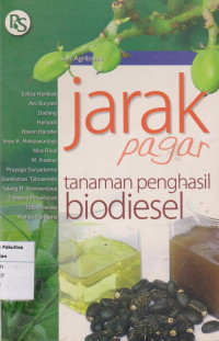 Jarak pagar: tanaman penghasil biodesel