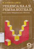 Perencanaan pembangunan: dasar-dasar kebijaksanaan ekonomi