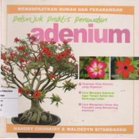 Petunjuk praktis perawatan adenium