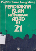 Pendidikan islam menghadapi abad ke 21