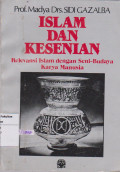 Islam dan kesenian: relevansi islam dengan seni-budaya karya manusia