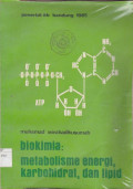 Biokimia Melabolisme Energi Karbohidrat Dan Lipid