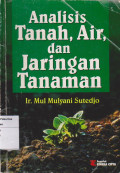 analisis tanah, air, dan jaringan tanaman 