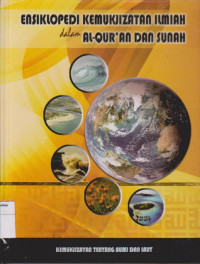 Ensiklopedi kemukjizatan ilmiah dalam alqur'an dan sunah: kemukjizatan bumi dan laut