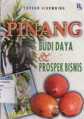 Pinang: budi daya & prospek bisnis