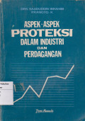 Aspek-aspek proteksi dalam industri dan perdagangan