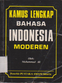 Kamus lengkap bahasa Indonesia modern