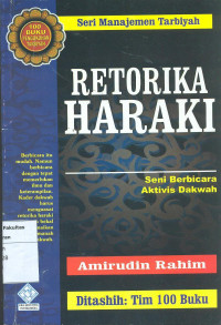 Retorika haraki: seni berbicara aktivis dakwah