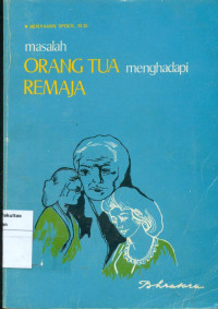 Masalah orang tua menghadapi remaja