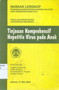 Tinjauan komperehensif: hepatitis virus pada anak